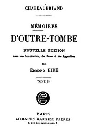 [Gutenberg 45550] • Mémoires d'Outre-Tombe, Tome 3